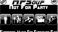 Not for Party MPSoup Every Thursday from 6-8pm EST NOT FOR PARTY (Electronic Music for Everything Else) In October 2009 MPSoup thought about mixing all his favorite tracks into a...