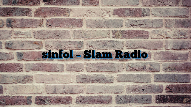 sinfol – Slam Radio