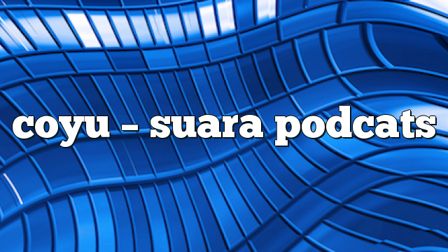 coyu – Suara PodCats